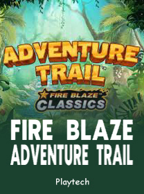 Game Fire Blaze Adventure Trail Terpercaya dengan Fitur Terbaik